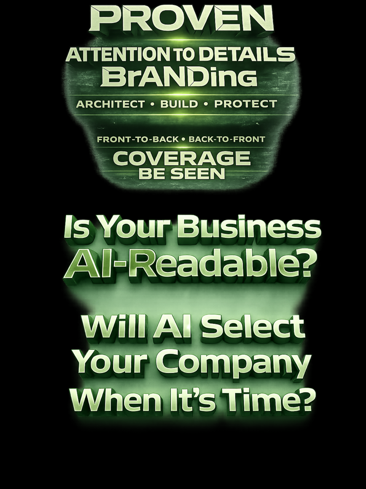 Proven attention-to-details branding — Architect, Build, Protect. Front-to-back coverage so your business is AI-readable.